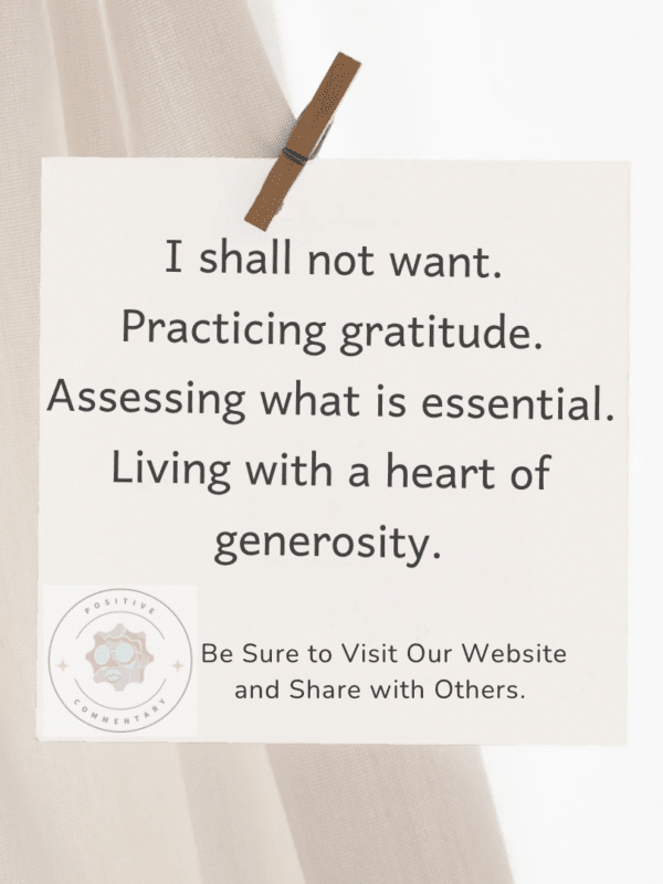 The “I Shall Not Want” Life